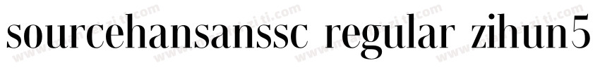 sourcehansanssc regular zihun5hao w字体转换